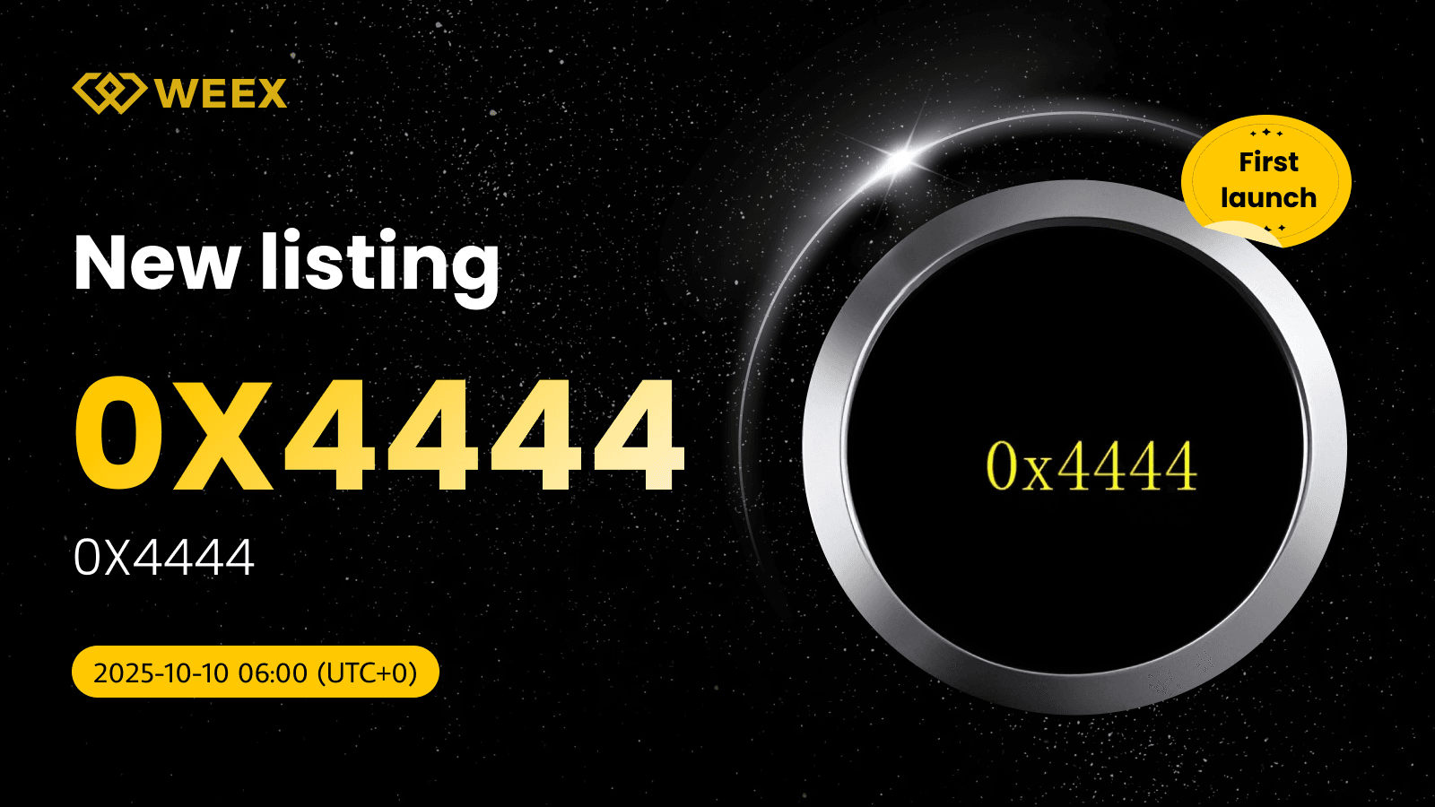 0x4444 USDT Spot Ticareti WEEX'te 0x4444 Coin için Canlı Yayında
