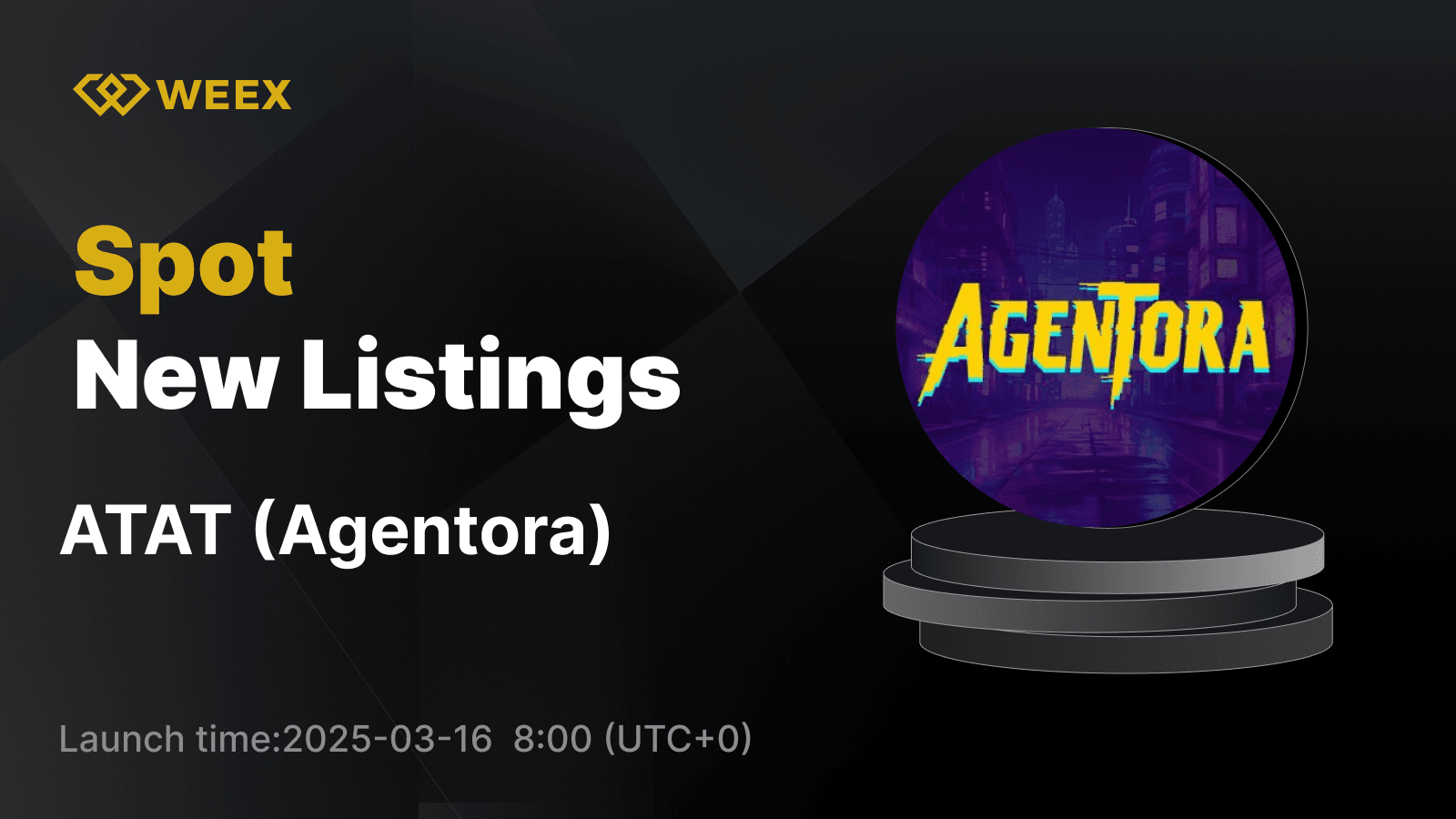 Agentora (ATAT) Listed on WEEX