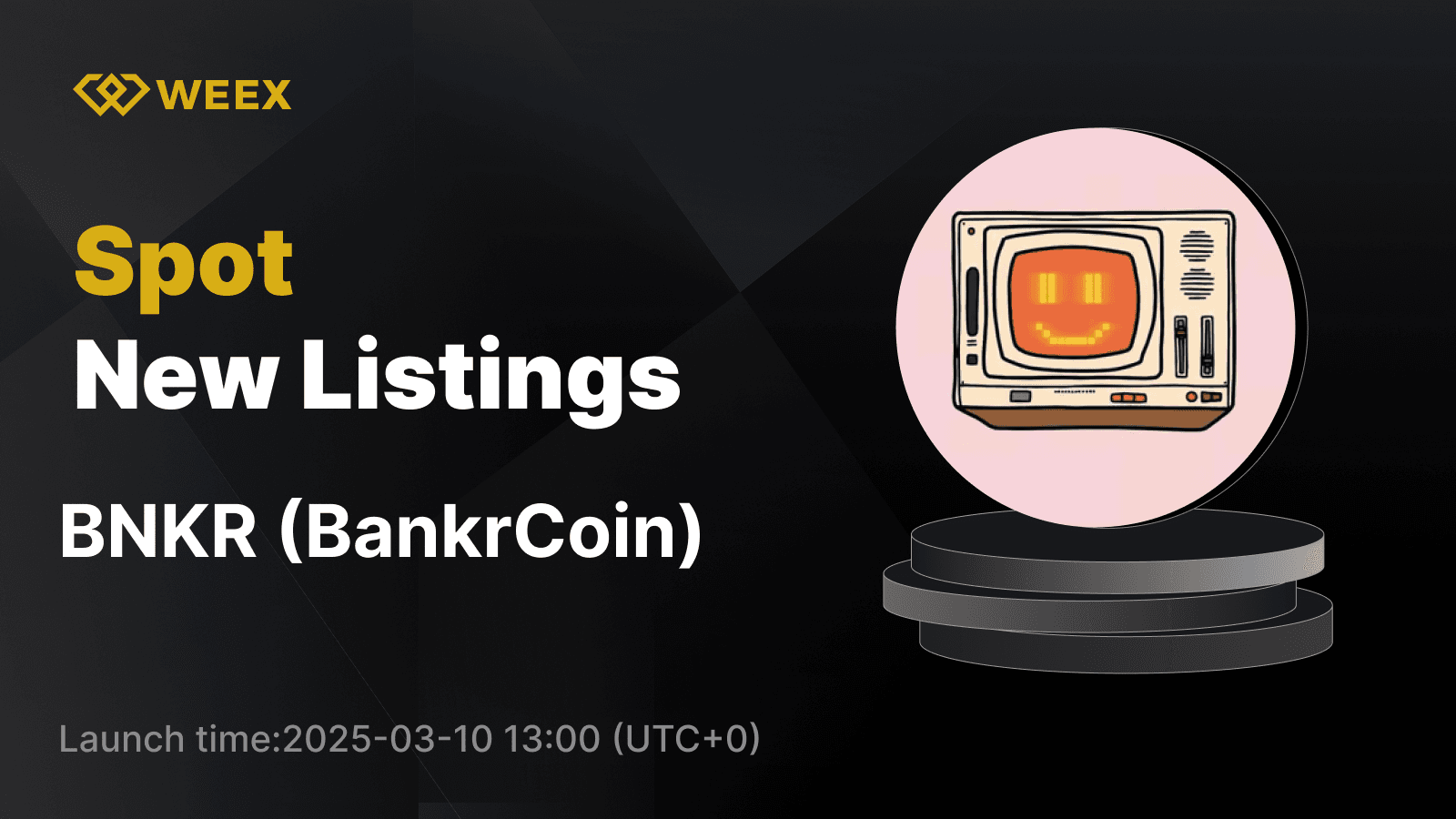 BankrCoin (BNKR) Lands on WEEX Spot with BNKR USDT Trading Now Open