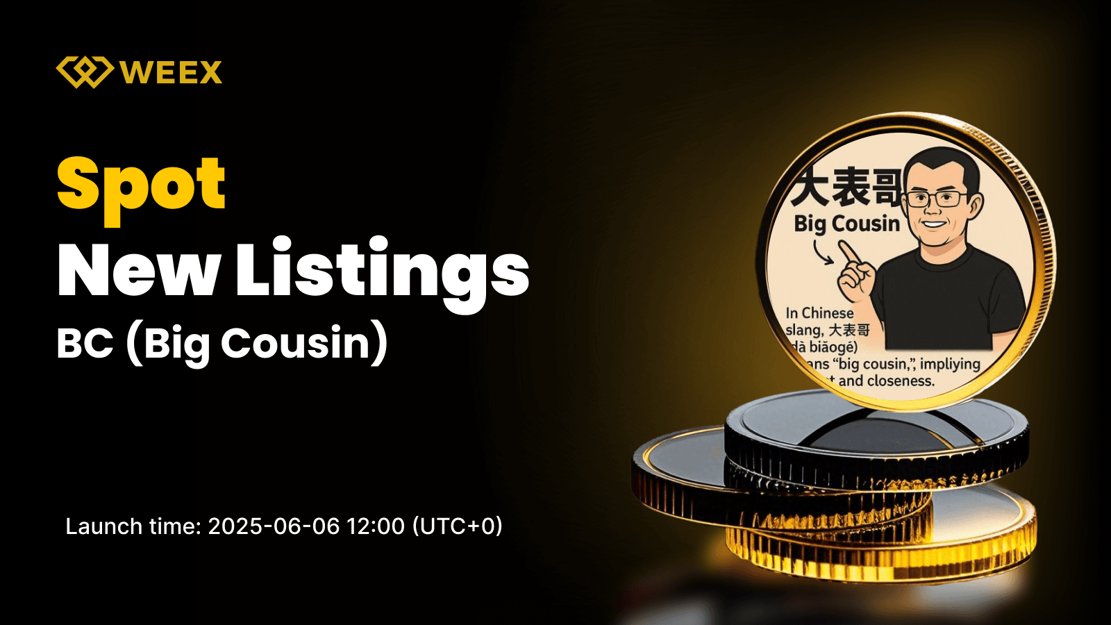 Big Cousin (BC) Listed on WEEX Spot Trading