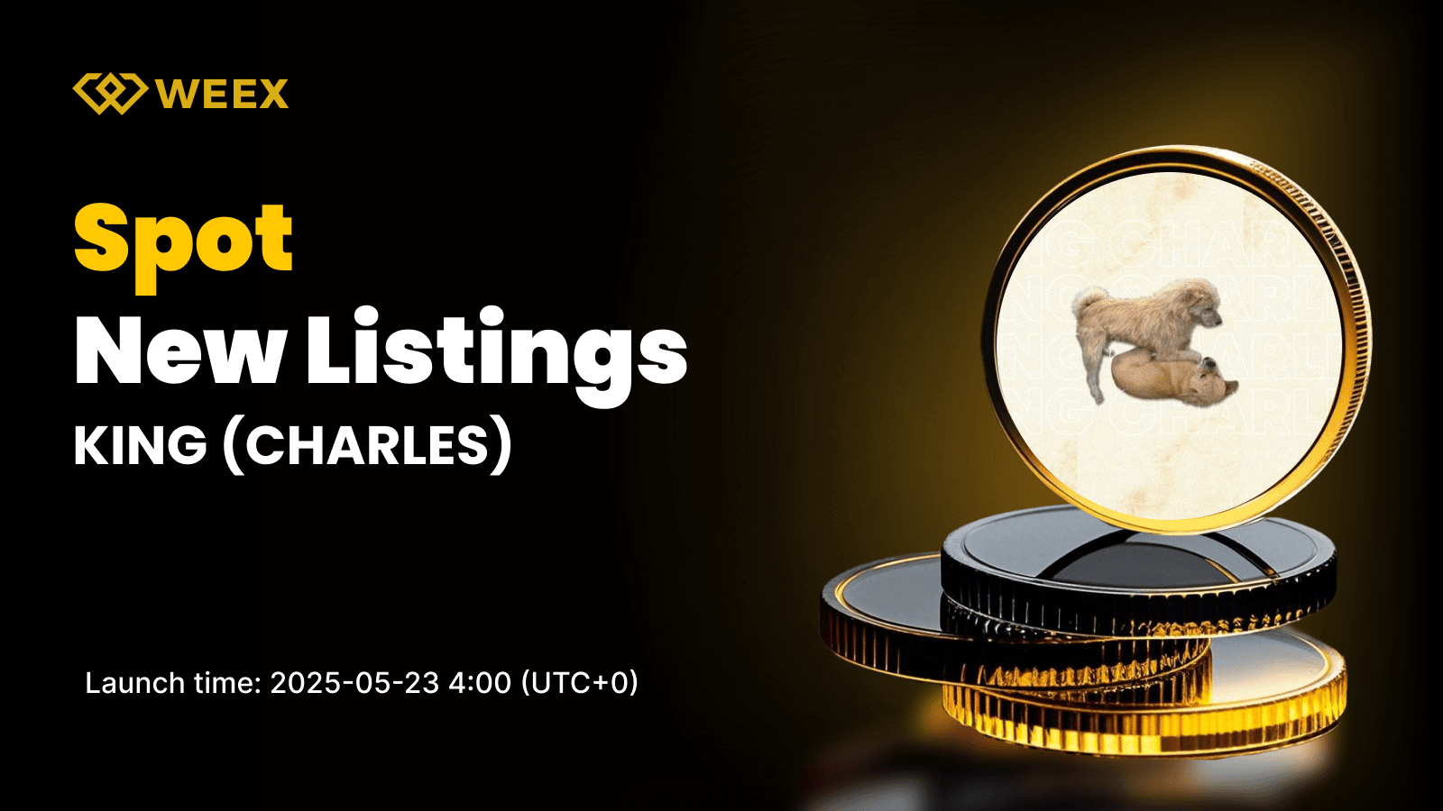CHARLES (KING) Set to Launch on WEEX Spot