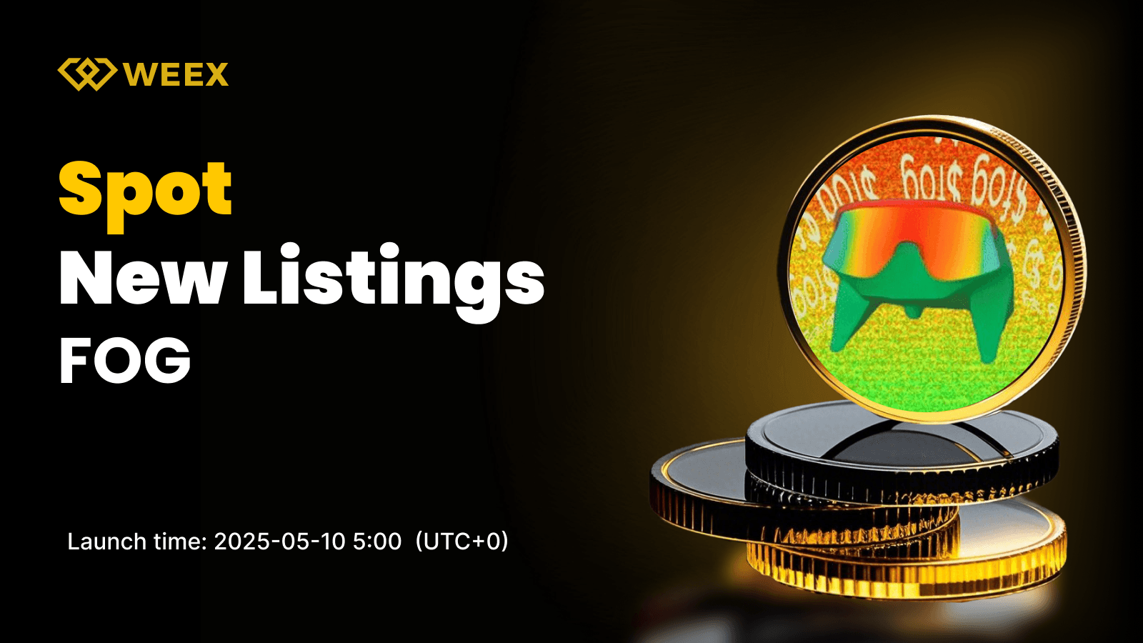 FOG Will Be Available for Trading on WEEX Spot with FOG USDT Pair