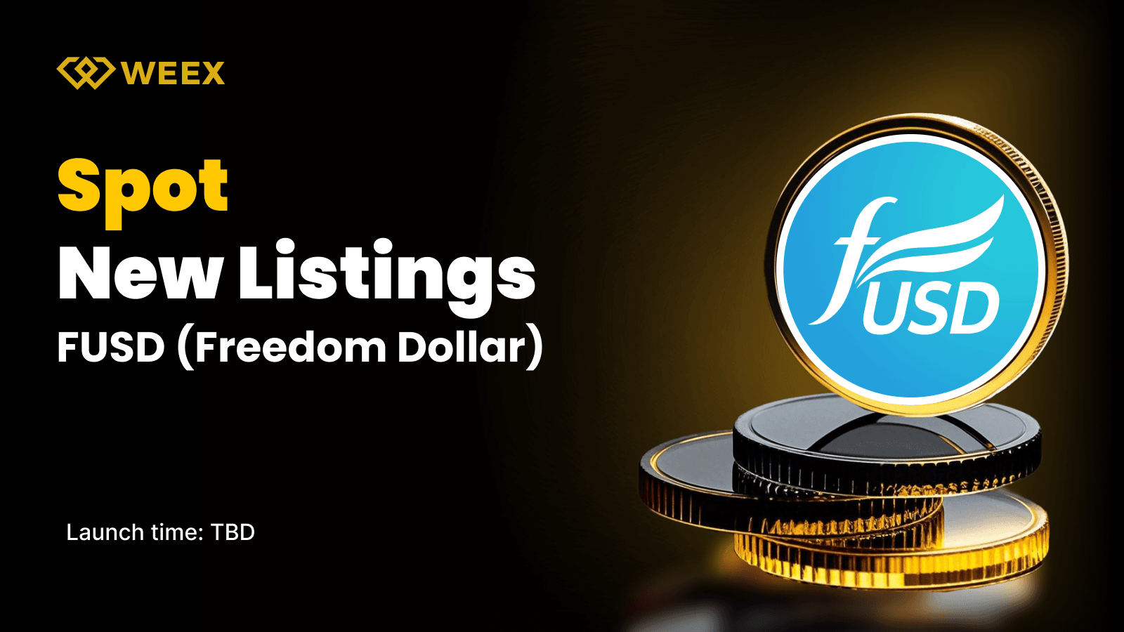 Freedom Dollar (FUSD) Debuts on WEEX Spot