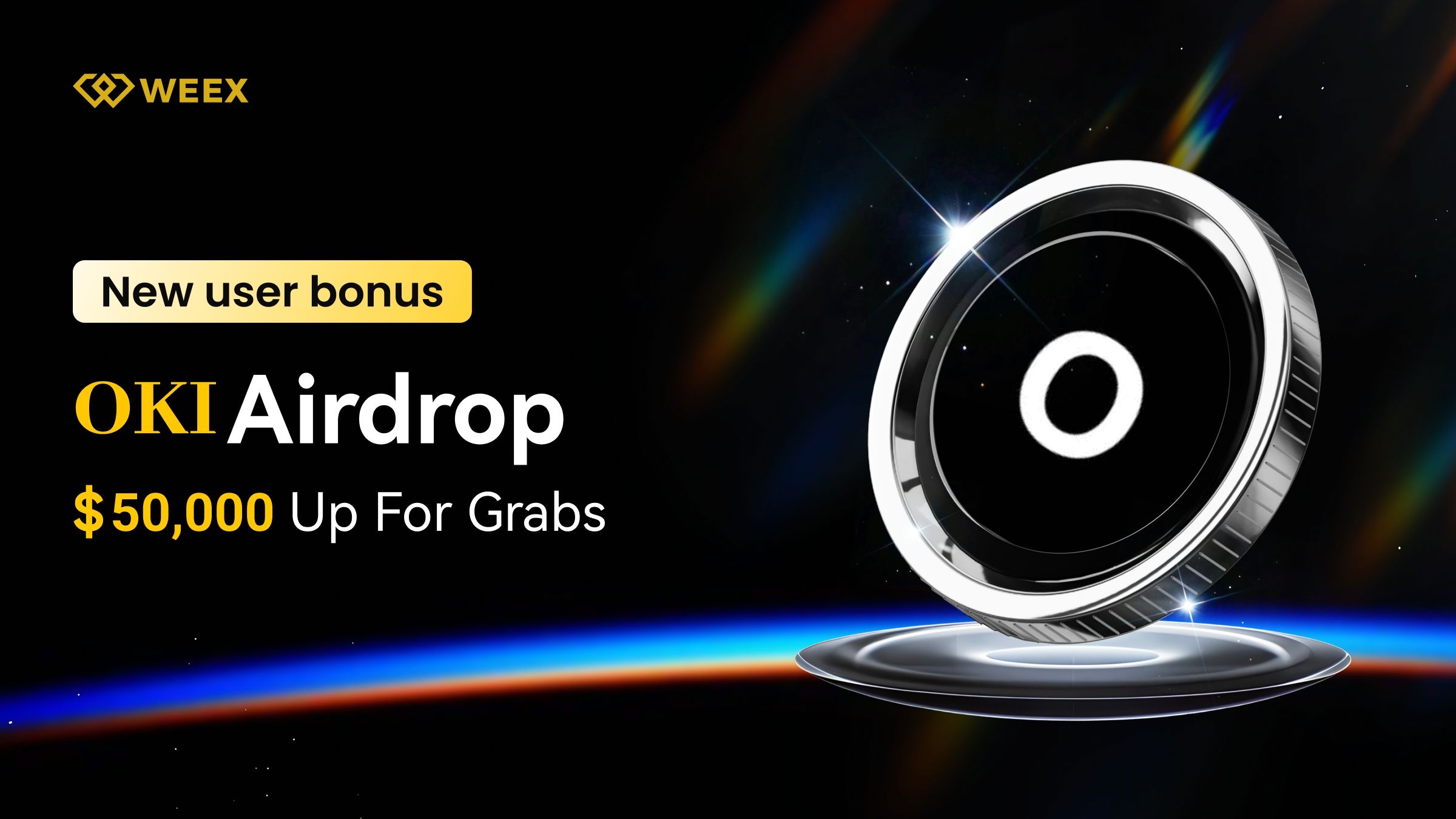WEEX Borsasında OKI Yeni Kullanıcı Airdrop: 50.000 $ Ödülü Almak İçin Son Saatler 