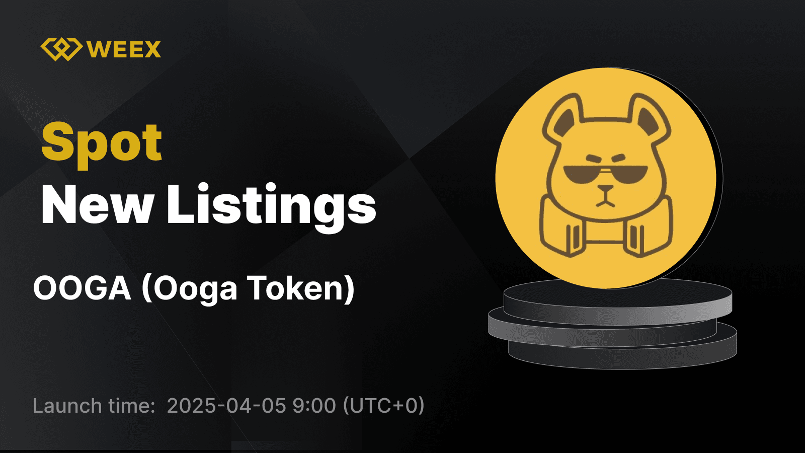 Ooga Token (OOGA) Makes Its Debut on WEEX with OOGA USDT Pair Trading Now Live