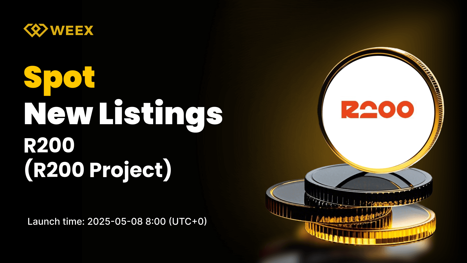 R200 Project (R200) Debuts on WEEX Spot — Start Trading the R200 USDT Pair
