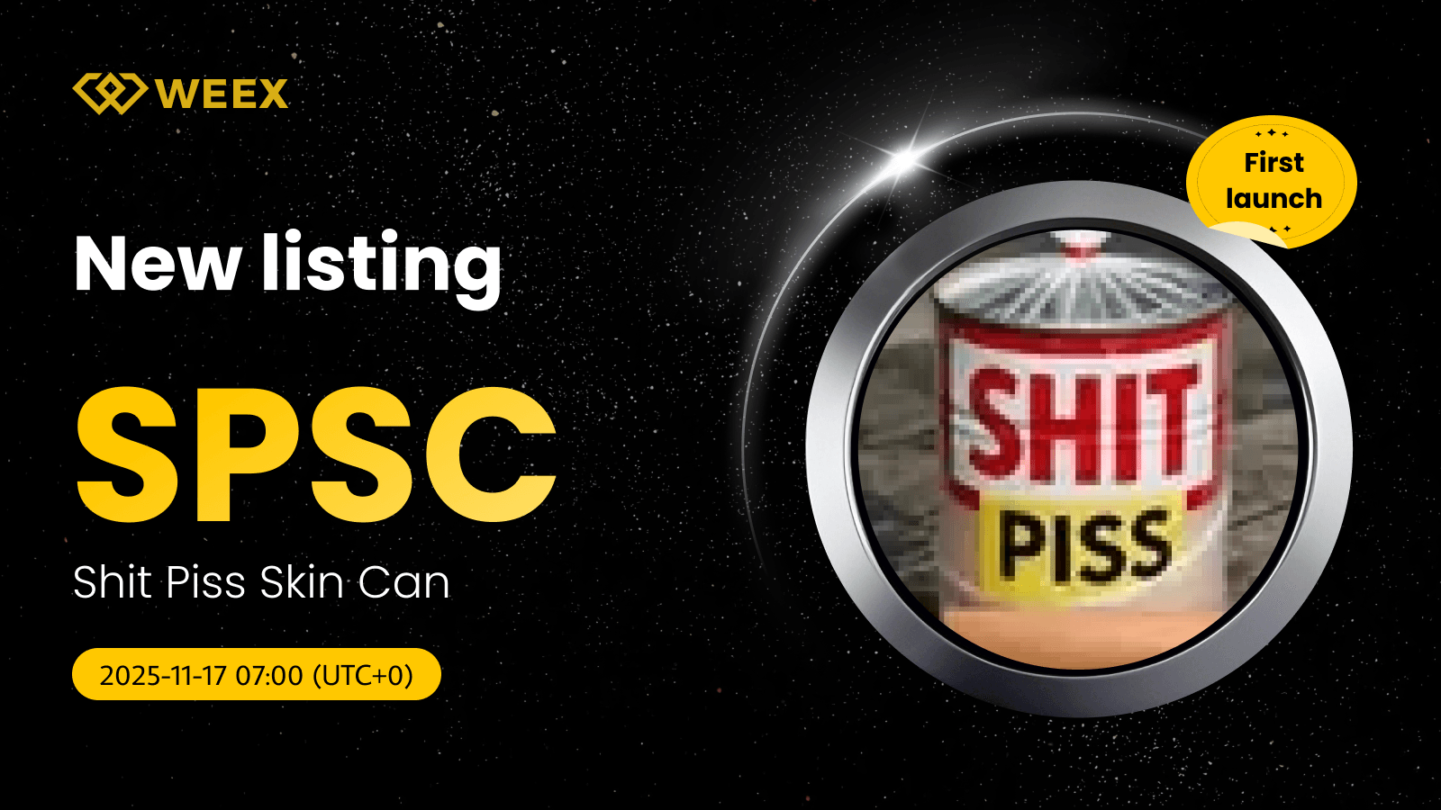 Shit Piss Skin Can (SPSC) Coin now available on WEEX Spot