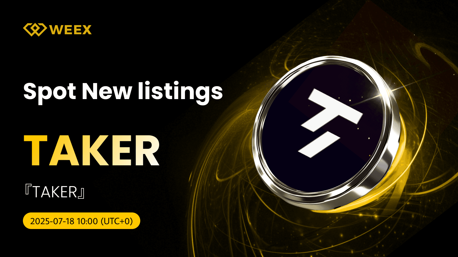 TAKER Token Now Trading Live on WEEX Spot