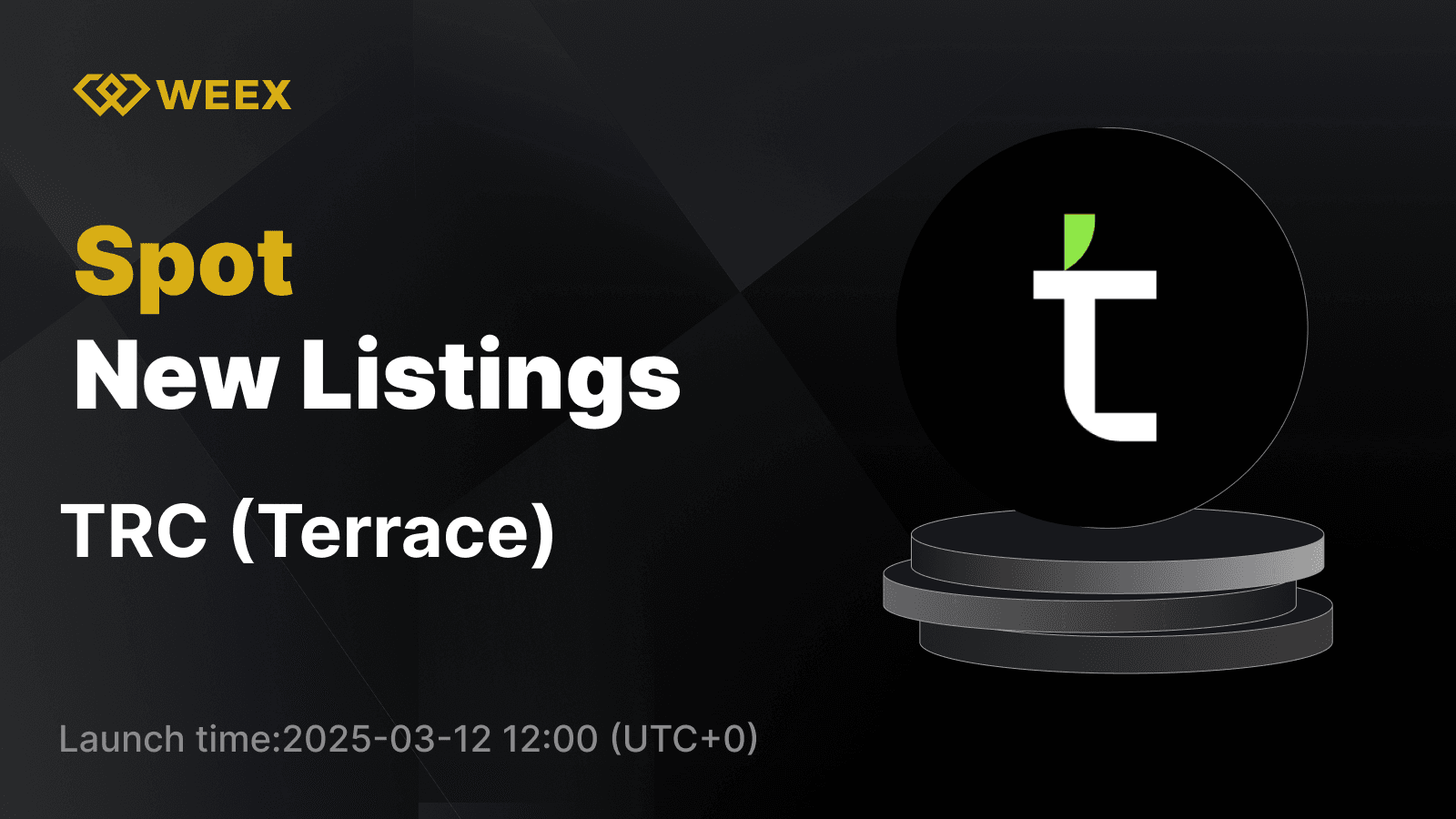 Terrace (TRC) Now Listed on WEEX Spot