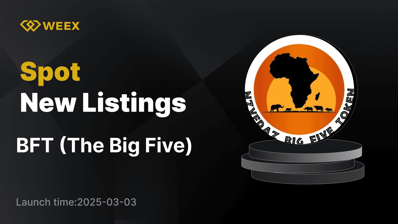 The Big Five (BFT) Token Will Be Listed on WEEX Spot