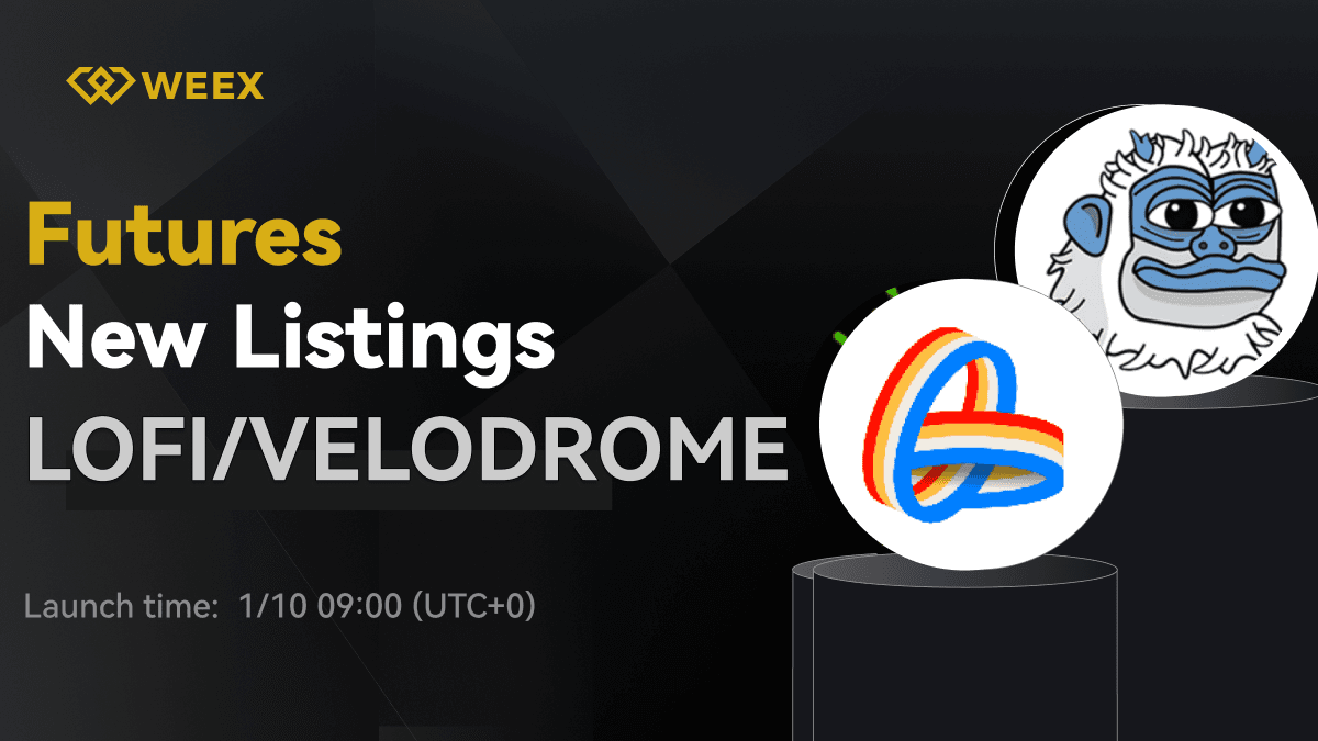 WEEX Futures Launches LOFI and VELODROME