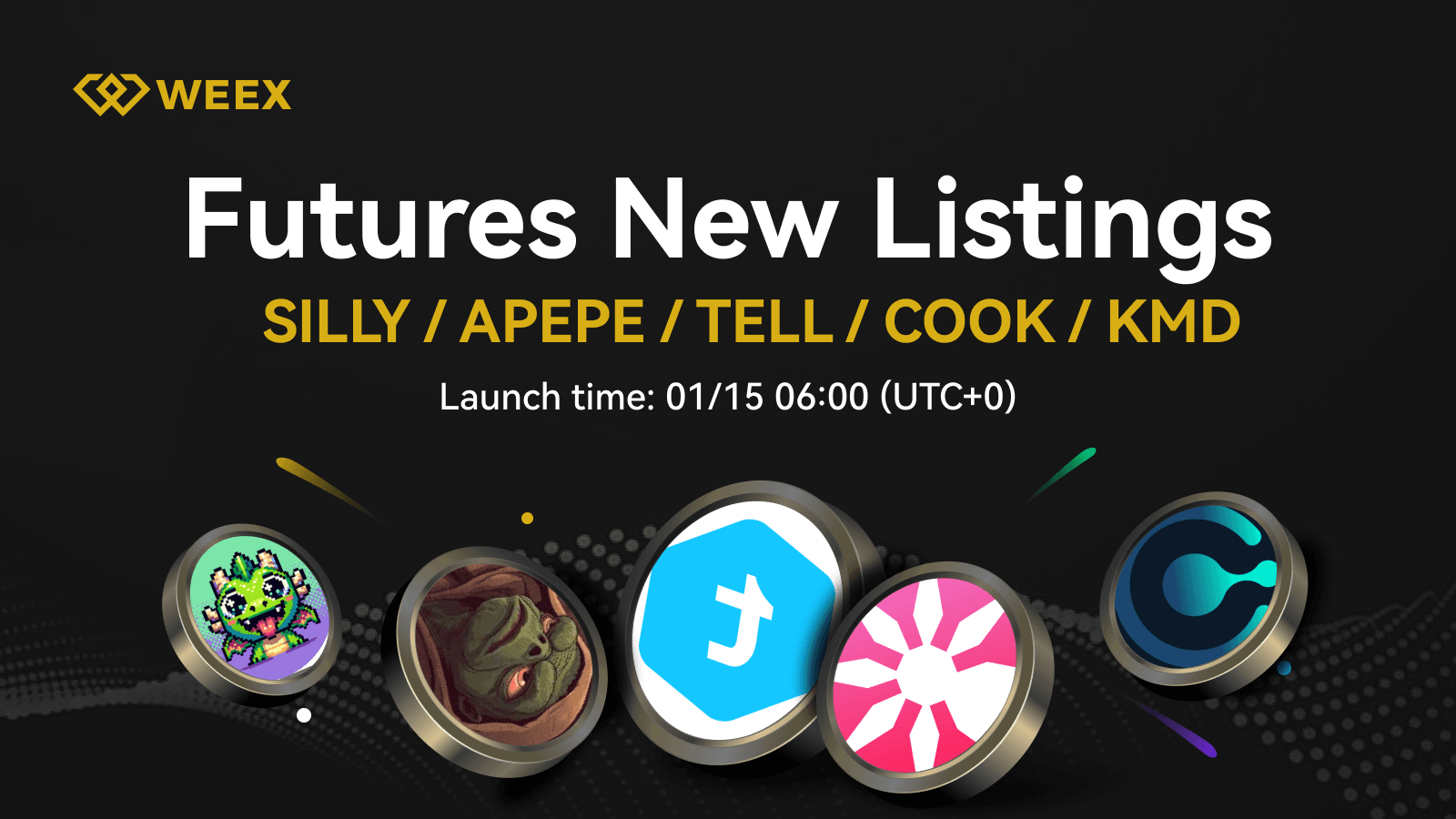 WEEX Futures Launches SILLY, APEPE, TELL, COOK, KMD
