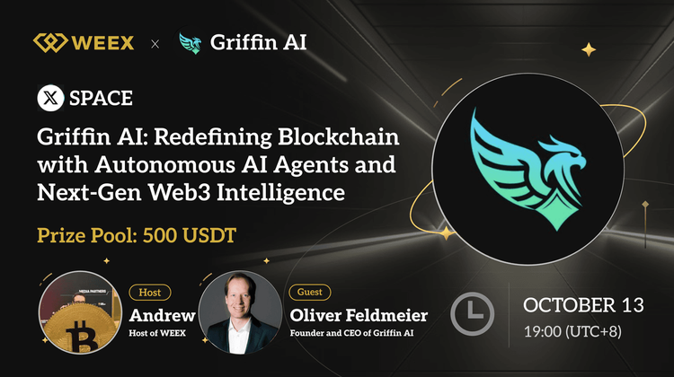 WEEX x Griffin AI AMA Recap: Griffin AI i przyszłość Agentic DeFi
