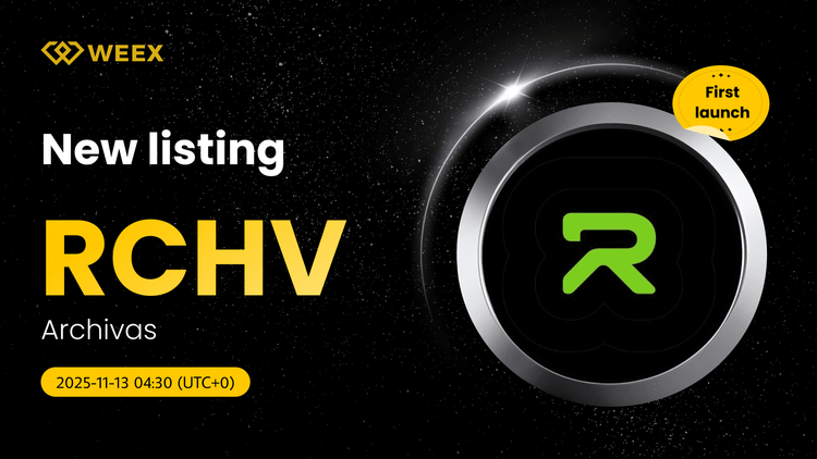 RCHV USDT Now Live on WEEX: Archivas (RCHV) Lista monet