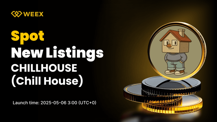 Chill House (CHILLHOUSE) Debuts on WEEX Spot — CHILLHOUSE USDT Trading Now Available