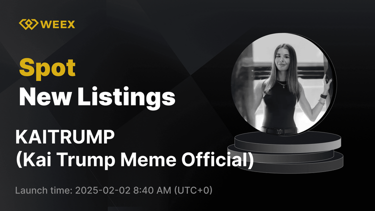 Kai Trump Meme Official (KAITRUMP) در WEEX عرضه شد - اکنون با KAITRUMP USDT تجارت کنید!