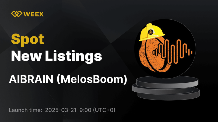 MelosBoom (AIBRAIN) اکنون در WEEX فهرست شده است - معاملات AIBRAIN USDT آغاز می شود