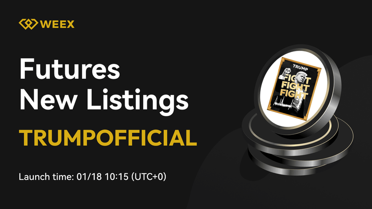 Anuncio oficial de cotización de TRUMP (TRUMP) - Negocie TRUMP USDT en WEEX Futures