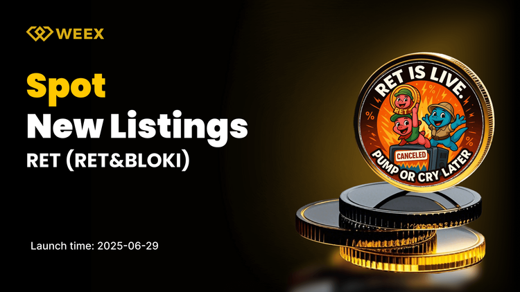 New Listing: RET&BLOKI (RET) Will Be Available on WEEX Spot