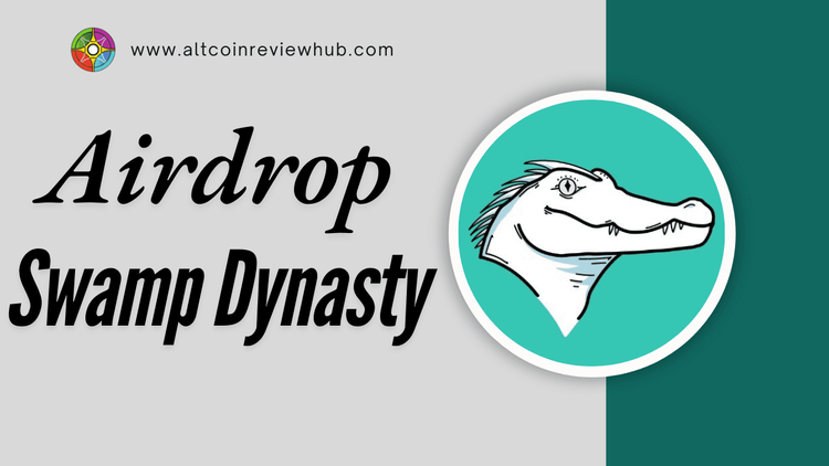 Swamp Dynasty Airdrop Listing: Secure Your Chance for Exclusive NFTs and Environmental Impact
