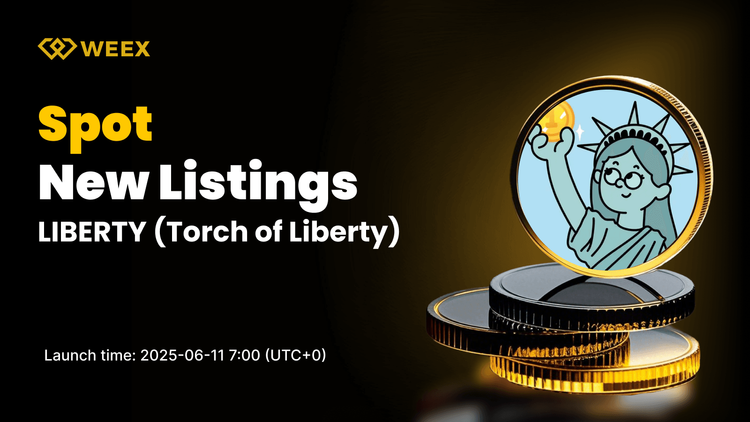 Torch of Liberty (LIBERTY) Now Available on WEEX Spot with LIBERTY USDT Trading