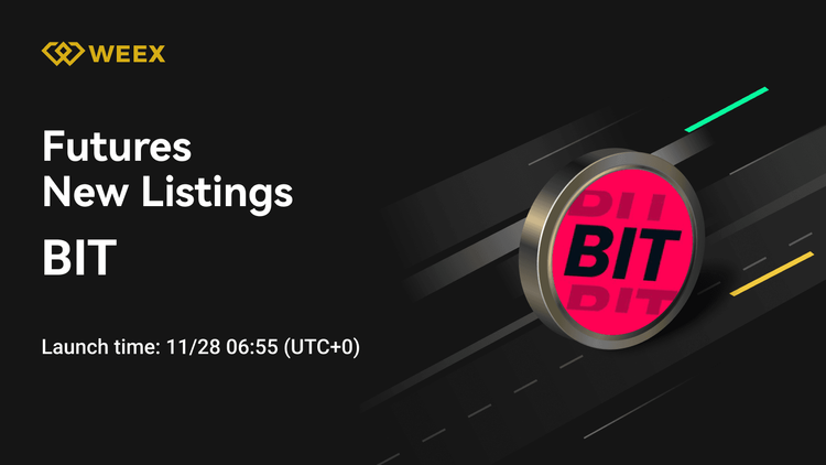 BIT USDT Perpetual Contract: Nouvelle inscription sur WEEK Futures