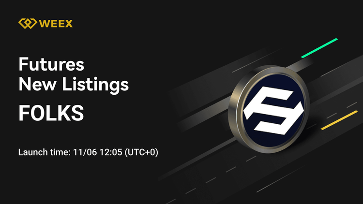 عقد FOLKS USDT الدائم متوفر الآن على عقود WEEX الآجلة