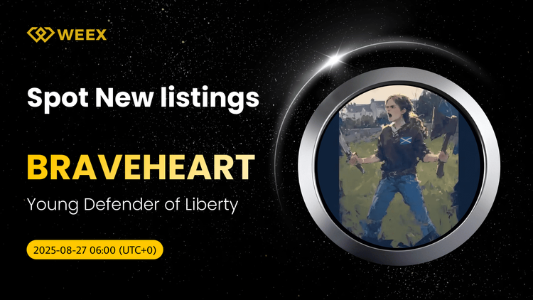 Young Defender of Liberty (BRAVEHEART) Now Trading on WEEX Spot