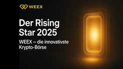 Der Rising Star 2025: WEEX - die innovativste Krypto-Börse